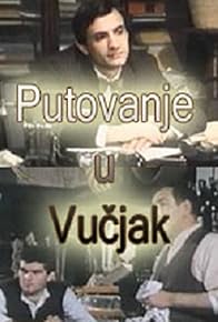 Primary photo for Putovanje u Vucjak