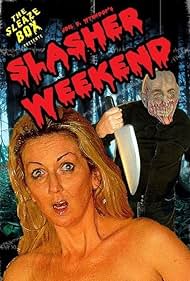 Joel D. Wynkoop's Slasher Weekend (2015)