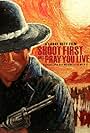 Shoot First and Pray You Live (Because Luck Has Nothing to Do with It) (2008)