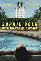 Sophie Gold, the Diary of a Gold Digger