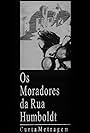 Os Moradores da Rua Humboldt (1992)