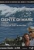 Gente di mare (TV Series 2005–2007) Poster