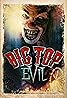 Big Top Evil (2019) Poster