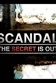 Primary photo for Scandal: The Secret Is Out