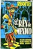 El rey de México (1956) Poster