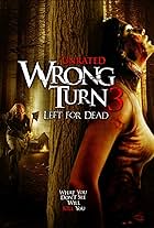 Wrong Turn 3: Left for Dead