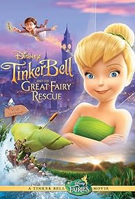 Primary photo for Tinker Bell and the Great Fairy Rescue