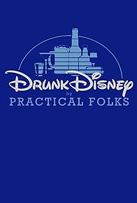 Primary photo for Drunk Disney