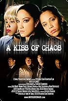 A Kiss of Chaos (2009)