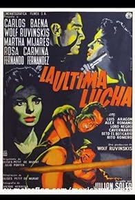 Primary photo for La última lucha