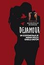 Dejamour (2017)