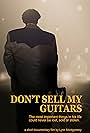 Don't Sell My Guitars (2017)