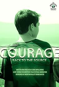 Courage: Back to the Source (2018)