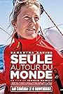 Samantha Davies in Seule autour du monde (2022)