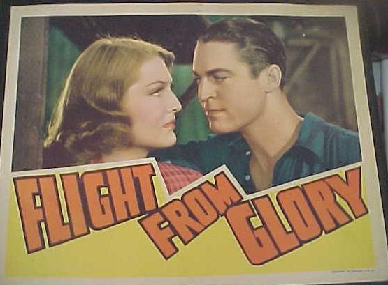 Whitney Bourne and Chester Morris in Flight from Glory (1937)