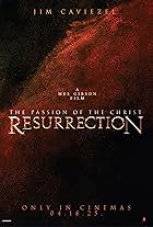 The Passion of the Christ: Resurrection