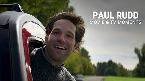 Paul Rudd | Movie & TV Moments