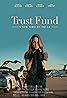 Trust Fund (2016) Poster