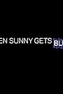 When Sunny Gets Blue (2013)