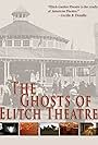 Ghosts of Elitch Theatre (2008)