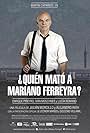 Martin Caparros in ¿Quién mató a Mariano Ferreyra? (2013)