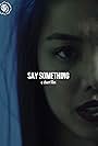 Say Something (2017)