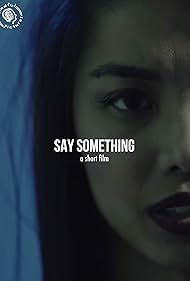 Say Something (2017)