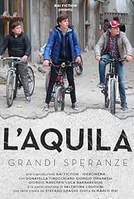 L'Aquila - Grandi speranze (2019)