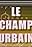 Le Champ Urbain