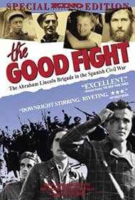 The Good Fight: The Abraham Lincoln Brigade in the Spanish Civil War (1984)