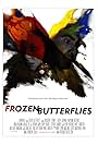 Frozen Butterflies (2009)