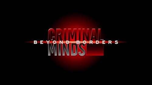 Criminal Minds: Beyond Borders - Ep 107 - Citizens of the World