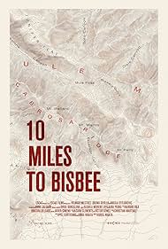 10 Miles to Bisbee (2014)