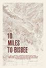 10 Miles to Bisbee (2014)