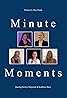 Minute Moments (TV Mini Series 2023– ) Poster