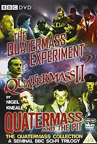 Primary photo for The Quatermass Experiment