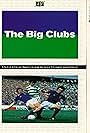 The Big Clubs (1974)