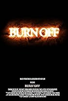 Burn Off (2015) Poster