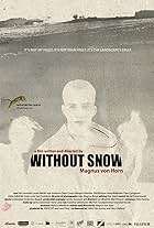 Without Snow (2011)