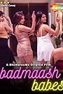 Badmaash Babes (2023)