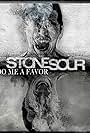 Stone Sour: Do Me a Favor (2013)