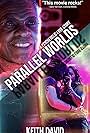 Parallel Worlds: A Psychedelic Love Story (2023)