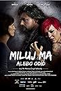 Miluj ma alebo odid (2013)