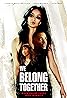 We Belong Together (2018) Poster