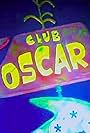 Club Oscar (2005)