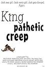 King Pathetic Creep (2001)