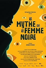 Primary photo for Le Mythe de la femme noire