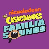 The Casagrandes Familia Sounds Podcast (2019)