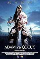 Sarp Levendoglu and Kubra Suzgun in Adam ve Çocuk (2016)