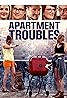 Apartment Troubles (2014) Poster